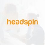 Remote Automation Engineer Role at HeadSpin – Entry-Level QA Job 2025
