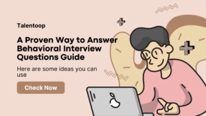 How to Answer Behavioral Interview Questions (Guide 2025)